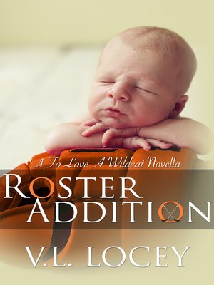 cover image of Roster Addition (To Love a Wildcat Novella)